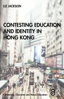Contesting Education And Identity In Hong Kong