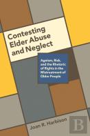 Contesting Elder Abuse And Neglect