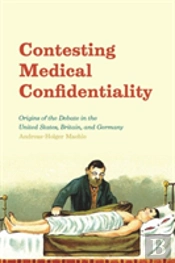 Contesting Medical Confidentiality