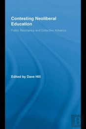Contesting Neoliberal Education