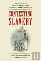 Contesting Slavery