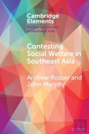 Contesting Social Welfare In Southeast Asia