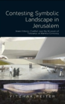 Bertrand.pt - Contesting Symbolic Landscape In Jerusalem