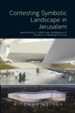 Bertrand.pt - Contesting Symbolic Landscape In Jerusalem