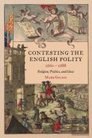 Contesting The English Polity, 1660-1688