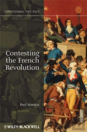 Contesting The French Revolution