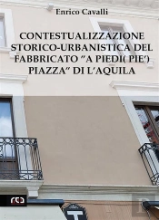 Contestualizzazione Storico-Urbanistica Del Fabbricatoa Piedi (Pie) Piazza Di Laquila