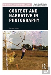 Context And Narrative In Photography