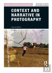 Context And Narrative In Photography