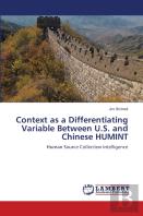 Context As A Differentiating Variable Between U.S. And Chinese Humint