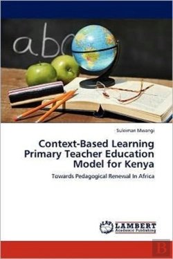 Bertrand.pt - Context-Based Learning Primary Teacher Education Model For Kenya