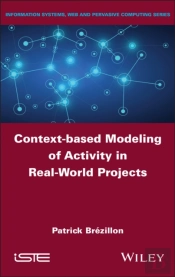 Context-Based Modeling Of Activity In Real-World Projects