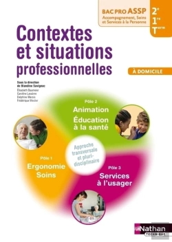 Bertrand.pt - Contextes Et Situations Professionnelles 2e/1e/Terminale Bac Pro Assp Option Domicile Eleve 2013