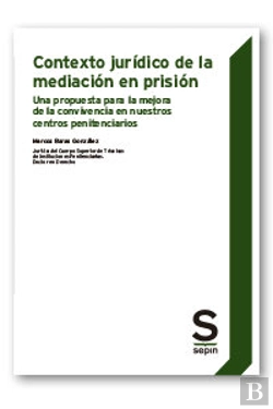Bertrand.pt - Contexto Juridico De La Mediacion En Prision