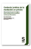 Contexto Juridico De La Mediacion En Prision