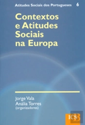 Contextos e Atitudes Sociais dos Portugueses VI