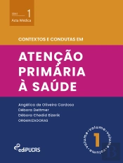 Contextos E Condutas Em Atenção Primária À Saúde – Volume 1