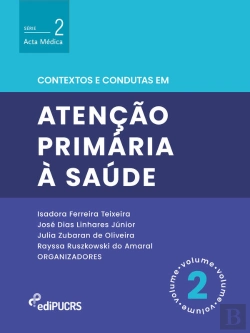 Bertrand.pt - Contextos E Condutas Em Atenção Primária À Saúde – Volume 2
