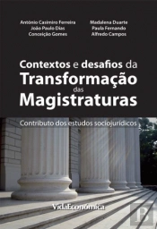 Contextos e Desafios da Transformação das Magistraturas