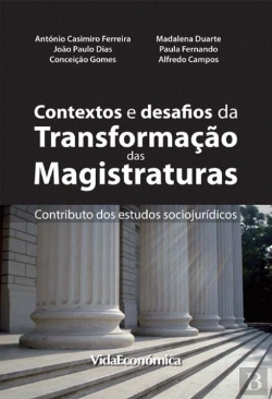 Bertrand.pt - Contextos e Desafios da Transformação das Magistraturas