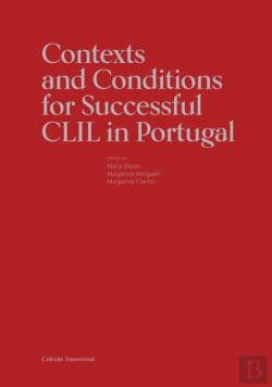 Bertrand.pt - Contexts and Conditions for Successful CLIL in Portugal