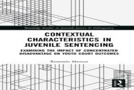 Contextual Characteristics In Juvenile Sentencing