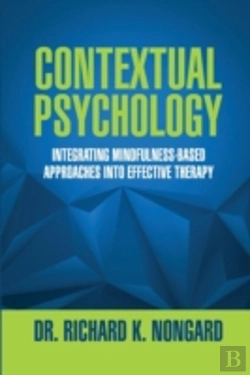 Bertrand.pt - Contextual Psychology: Integrating Mindfulness-Based Approaches Into Effective Therapy