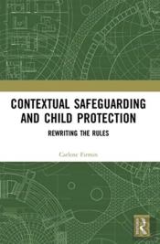 Contextual Safeguarding And Child Protection