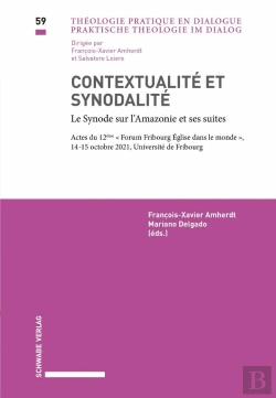 Bertrand.pt - Contextualité Et Synodalité : Le Synode Sur L'Amazonie Et Ses Suites