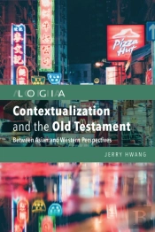 Contextualization And The Old Testament
