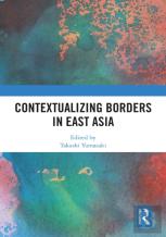Contextualizing Borders In East Asia