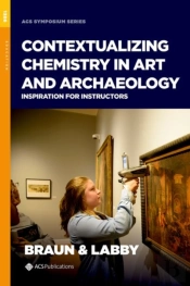 Contextualizing Chemistry In Art And Archaeology