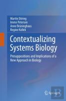 Contextualizing Systems Biology