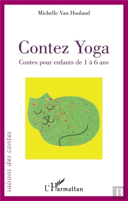 Bertrand.pt - Contez Yoga ; Contes Pour Enfants De 1 À 6 Ans