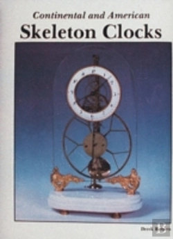 Bertrand.pt - Continental And American Skeleton Clocks