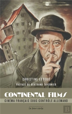 Bertrand.pt - Continental Films ; Cinéma Français Sous Contrôle Allemand