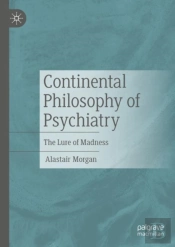 Continental Philosophy Of Psychiatry