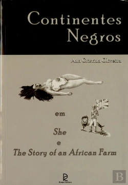 Bertrand.pt - Continentes Negros em She e The Story of an African farm