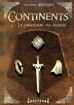 Bertrand.pt - Continents Tome 1 : La Libération Des Peuples