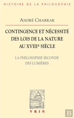 Bertrand.pt - Contingence Et Nécessité Des Lois De La Nature Au Xviiie Siècle