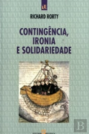 Contingência, Ironia e Solidariedade