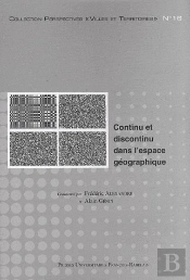 Continu Et Discontinu Dans L Espace Geographique