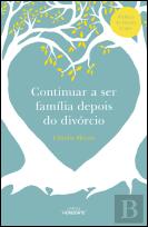 Continuar a Ser Família Depois do Divórcio