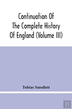 Bertrand.pt - Continuation Of The Complete History Of England (Volume Iii)
