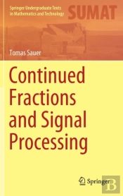 Continued Fractions And Signal Processing