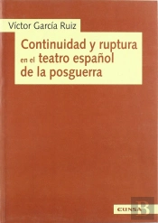 Continuidad Ruptura En El Teatro Español