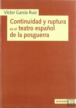 Bertrand.pt - Continuidad Ruptura En El Teatro Español