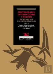 Continuidades, Intersecciones Y Desvios: Nuevas Perspectivas En La Investigacion