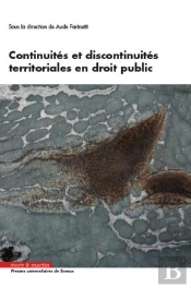 Continuités Et Discontinuités Territoriales En Droit Public