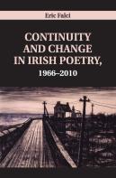 Continuity And Change In Irish Poetry, 1966â€“2010
